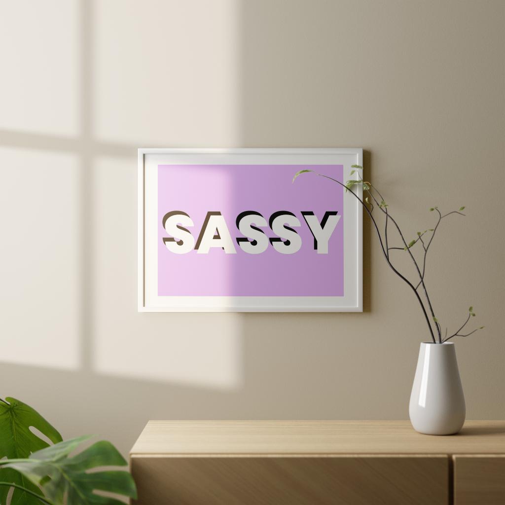 Print - Sassy. Lilac background