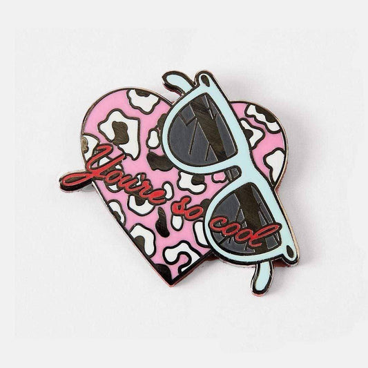 You're So Cool Enamel Pin