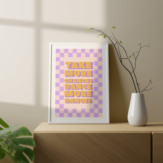 Take More Chances print
