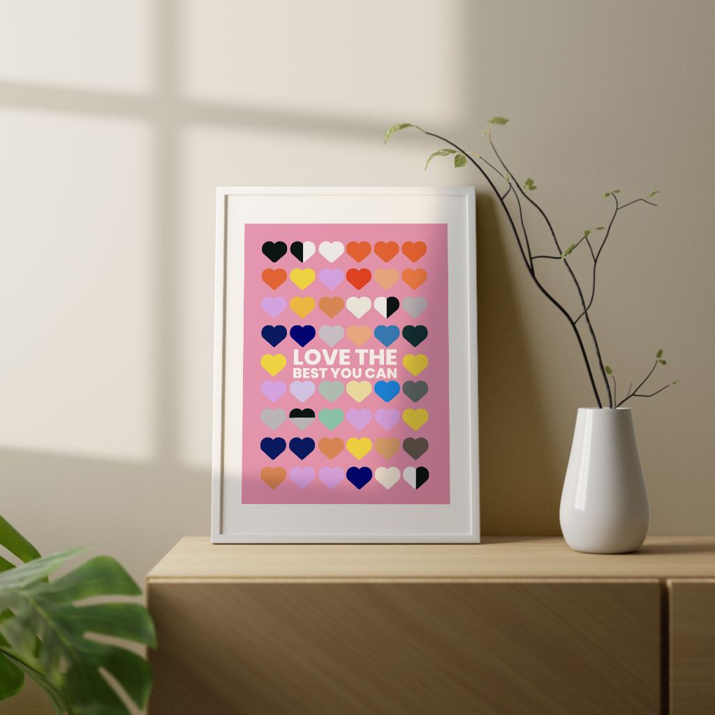 Print - Love the Best You Can.
