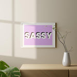 Load image into Gallery viewer, Print - Sassy. Lilac background